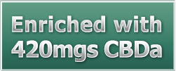 Enriched with 420mgs CBDa